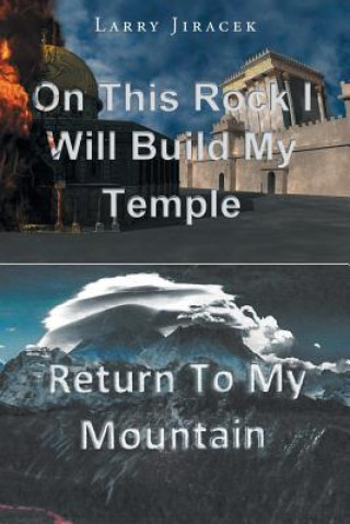 On This Rock I Will Build My Temple