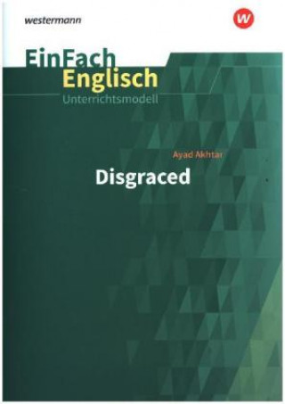 Ayad Akhtar: Disgraced