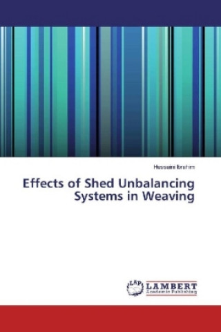 Effects of Shed Unbalancing Systems in Weaving