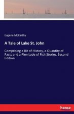 Tale of Lake St. John