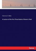 Lexicon of the First Three Books of Homer's Iliad