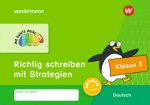 Die Bunte Reihe Deutsch - Richtig schreiben mit Strategien Klasse 3