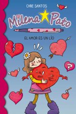 Milena Pato. El amor es un lío