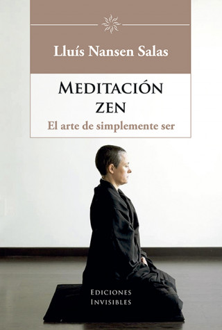 Meditación zen: El arte de simplemente ser