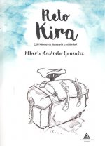 Reto Kira: 2200 Kilómetros de alegría y solidaridad