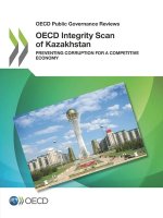 OECD integrity scan of Kazakhstan
