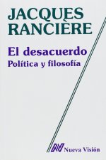 El desacuerdo: politica y filosofía