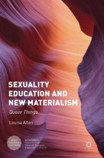 Sexuality Education and New Materialism