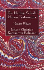 Heilige Schrift Neuen Testaments, Volume Fifteen