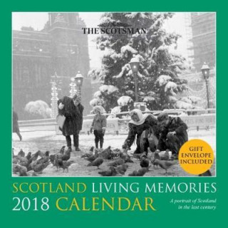 Scotland Living Memories Calendar 2018