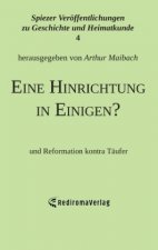 Eine Hinrichtung in Einigen?