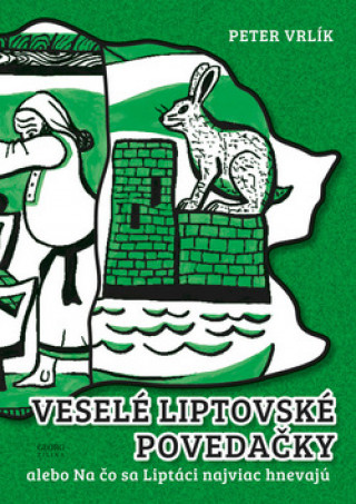 Veselé liptovské povedačky