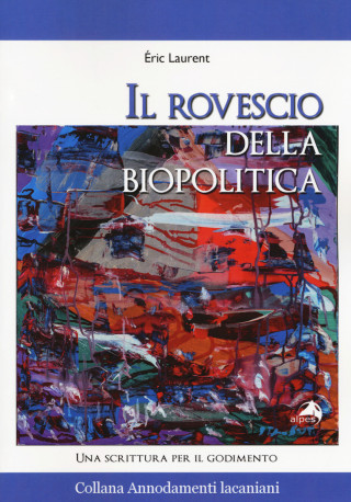 Il rovescio della biopolitica