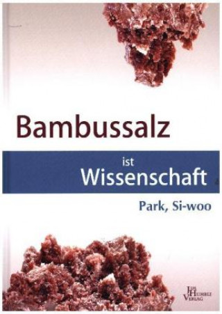 Bambussalz ist Wissenschaft