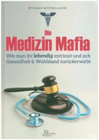 Die Medizinmafia