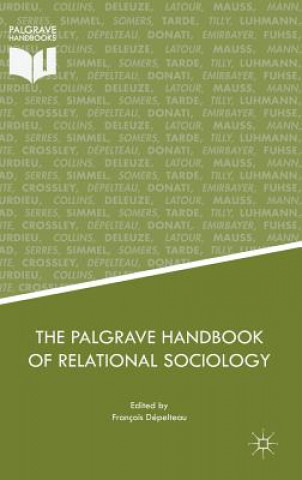 Palgrave Handbook of Relational Sociology