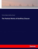 Poetical Works of Geoffrey Chaucer