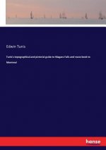 Tunis's topographical and pictorial guide to Niagara Falls and route book to Montreal