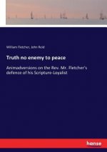 Truth no enemy to peace