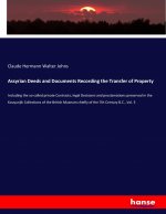 Assyrian Deeds and Documents Recording the Transfer of Property