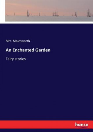 Enchanted Garden