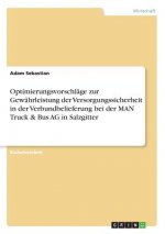 Optimierungsvorschläge zur Gewährleistung der Versorgungssicherheit in der Verbundbelieferung bei der MAN Truck & Bus AG in Salzgitter