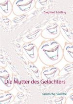 Mutter des Gelachters