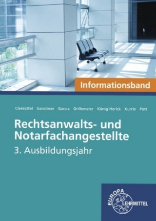 Rechtsanwalts- und Notarfachangestellte, Informationsband 3. Ausbildungsjahr