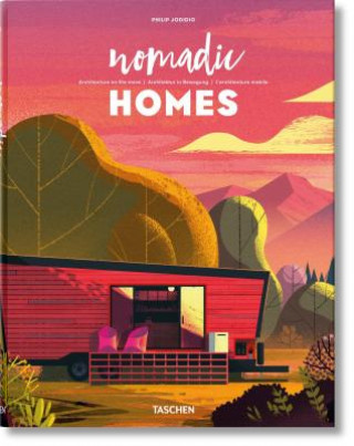 Nomadic Homes. Architecture on the move