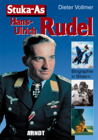 Vollmer, D: Stuka-As Hans-Ulrich Rudel