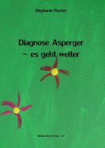 Diagnose Asperger - es geht weiter