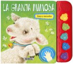 La granja mimosa. Toca y escucha