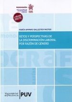 Retos y perspectivas de la discriminación laboral por razón de género