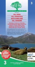 Carta n. 3. Val Susa, val Cenischia, Rocciamelone, val Chisone. Carta dei sentieri e stradale 1:25.000