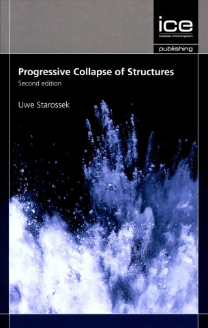 Progressive Collapse of Structures, Second edition