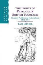 Fruits of Freedom in British Togoland