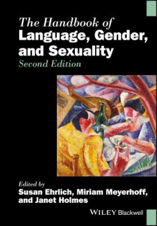 Handbook of Language, Gender, and Sexuality 2e