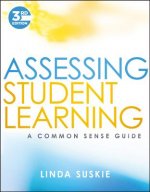 Assessing Student Learning - A Common Sense Guide,  Third Edition