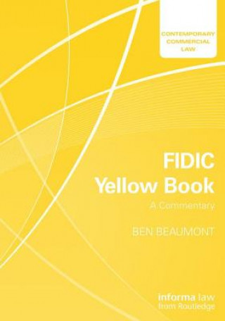 FIDIC Yellow Book: A Commentary