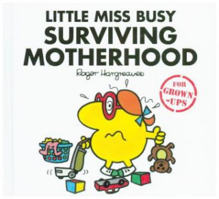 Little Miss Busy Surviving Motherhood (Roger Hargreaves,Roger Hargreaves)(Pevná)
