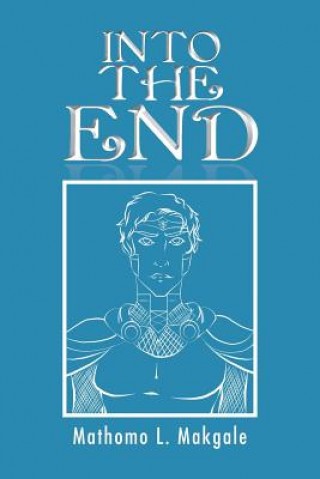 Into the End