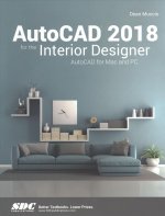 AutoCAD 2018 for the Interior Designer