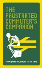 Frustrated Commuter's Companion