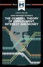 Analysis of John Maynard Keyne's The General Theory of Employment, Interest and Money