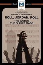 Analysis of Eugene Genovese's Roll, Jordan, Roll
