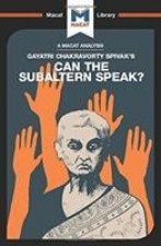 Analysis of Gayatri Chakravorty Spivak's Can the Subaltern Speak?