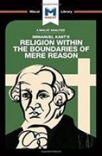Analysis of Immanuel Kant's Religion within the Boundaries of Mere Reason