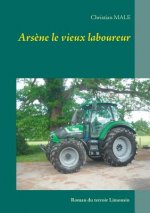 Arsene le vieux laboureur