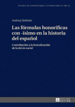 Formulas Honorificas Con -Isimo En La Historia del Espanol