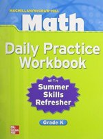MacMillan/McGraw-Hill Math, Grade K, Daily Practice Workbook